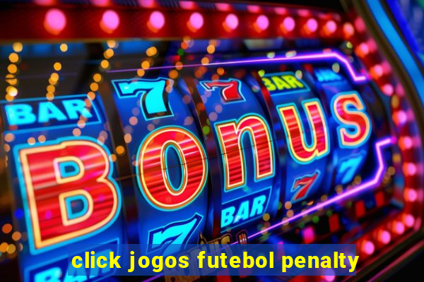 click jogos futebol penalty